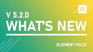 What's New Element Pack V5.2.0 Addon for Elementor Page Builder | BdThemes Tutorial