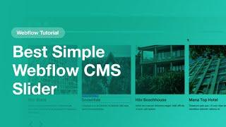 The Best Simple CMS Slider for Webflow