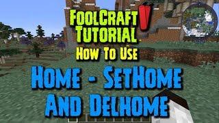 FoolCraft 2 Tutorial - How to Use HOME - SETHOME - and DELHOME