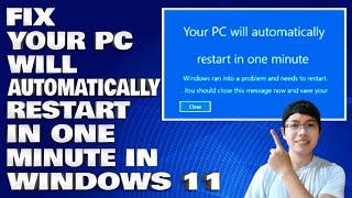 How To Fix Your PC Will Automatically Restart in One Minute Message in Windows 10/11