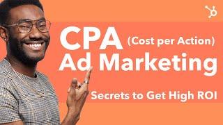 CPA (Cost per Action) Ad Marketing | Secrets to Get High ROI