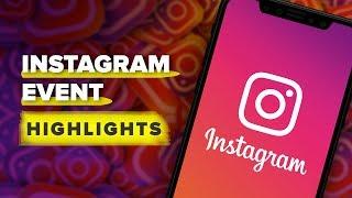 Instagram's IGTV event highlights in 10 minutes