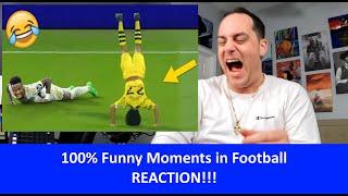 American Reacts 100% Funny Moments in Football