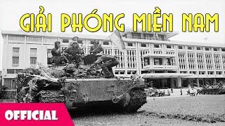 Giải Phóng Miền Nam - Tốp Ca Quân Khu 7 [Official MV]