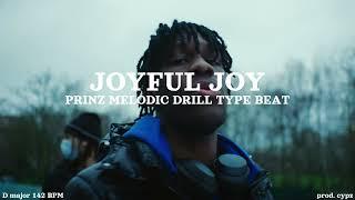 [FREE] Prinz x Central Cee x Melodic Drill Type Beat 2024 - "JOYFUL JOY" | chill