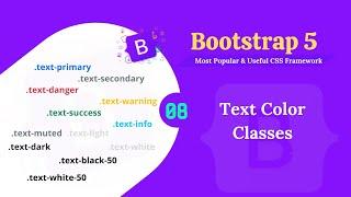 Bootstrap 5 text color classes.