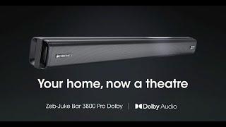 Dolby Soundbar – Zeb Juke Bar 3800 Pro Dolby | Zebronics #SingleYetPowerful