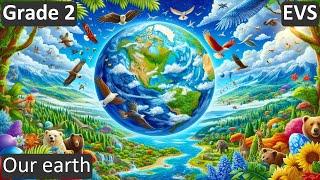 Class 2 - EVS - Our earth | FREE Tutorial