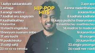 Hip Hop Tamizha | JukeBox || Tamil Hits | Hip Hop Tamizha Songs| DXB Music |Listen and Heal