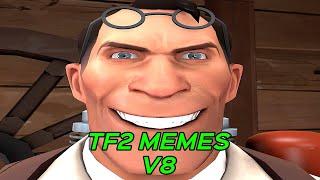 TF2 MEMES V8