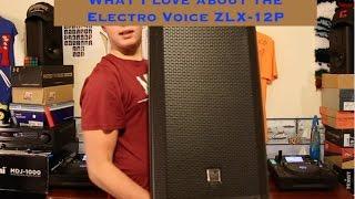 What I love about my EV ZLX 12P