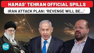 Hamas’ Tehran Representative Drops Big Hint On Iran Attack Plan: ‘Pezeshkian Assured That…’ | Israel