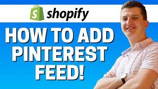 How To Add Pinterest Feed To Shopify 2020