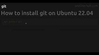 How to install git on Ubuntu UBUNTU_VERSION #ffmpeg