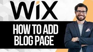 How to Add Blog Page in Wix