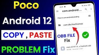 OBB File Not Showing In Poco Mobile Android 12 | Poco Phone OBB File Copy Paste Problem