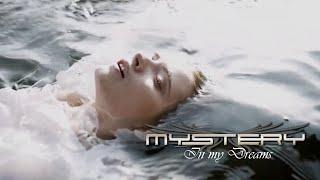 MYSTERY - In My Dreams