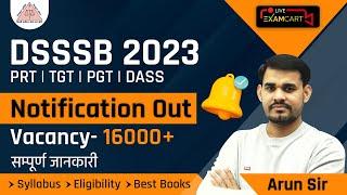 DSSSB PRT | TGT | PGT | DASS Notification Out 2023 | Selection Process |  Exam Strategy by Arun Sir