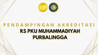 Teaser Pendampingan Akreditasi LARSI di RS PKU Muhammadiyah Purbalingga