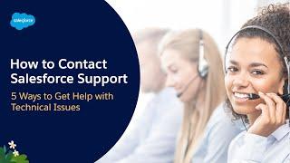 5 Ways to Get Help from Salesforce Customer Support