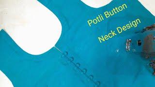 Potli Button neck design #Round neck design with potli button neck cutting and stitching