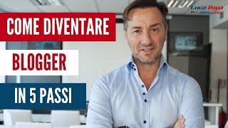 Come DIVENTARE BLOGGER in 5 passi