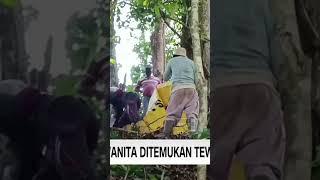 Hilang 10 Hari, Wanita Ditemukan Tewas di Hutan