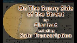 How to play "On the Sunny Side of the Street" for Clarinet and Band