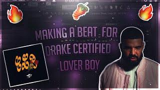 Making a Beat for Drake Certified Lover Boy (Using 90s Sample) | FL Studio Tutorial 2021