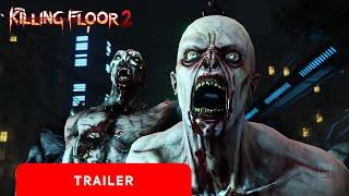 Killing Floor 2 | Dystopian Devastation Launch Trailer