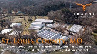 Commercial Greenhouse Business For Sale – St. Louis County, Missouri - Trophy Properties and Auction