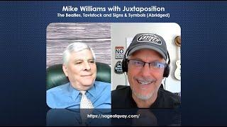 Mike Williams with Juxtaposition - The Beatles, Tavistock and Signs & Symbols (Abridged - Apr 2024)