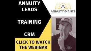 Annuity Giants Leads | CRM | Training Webinar Breakdown