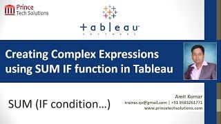 Creating Complex Expressions using SUM IF function in Tableau