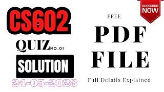 CS602 quiz 1 solution 2023 || CS 602 quiz 1 searching PDF file