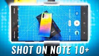 Samsung Note 10+ Impressions - SHOT ON GALAXY NOTE 10+