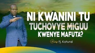 NI KWANINI TU CHOVYA MINGUU KWENYE MAFUTA BY FJ KATUNZI