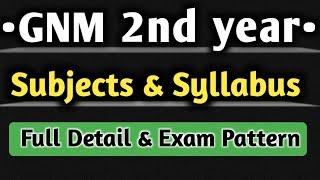 G.N.M Nursing 2nd year Total Subjects & Exam Pattern