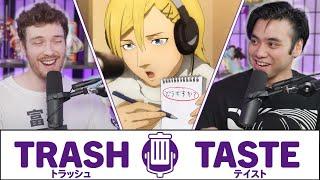 Proving We're Actually an Anime Podcast | Trash Taste #57