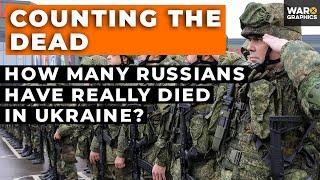 Counting The Dead: How Many Russians Have Really Died in Ukraine