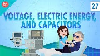 Voltage, Electric Energy, and Capacitors: Crash Course Physics #27