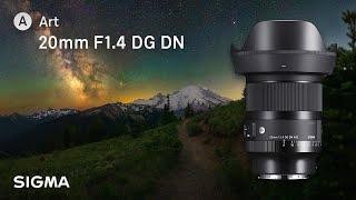 Introducing the SIGMA 20mm F1.4 DG DN | Art Lens