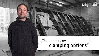 "There are MANY Clamping Options with a Siegmund Setup!" (Siegmund meets Werkhuizen Jacobs)