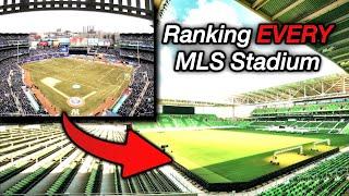 Ranking EVERY Stadium in the 2023 MLS Season