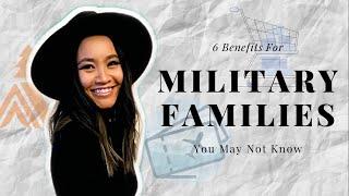 6 BENEFITS FOR MILITARY FAMILIES | Military Spouse Benefits