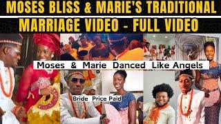 Moses Bliss and Marie's Traditional Marriage - FULL VIDEO - Moses & Marie Danced Like Angels ️