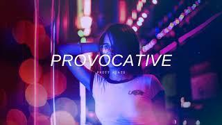 (FREE) Instrumental RnB - "Provocative" | PnB Rock Type Beat