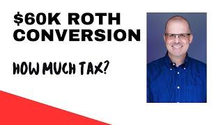 How Much Tax on a Roth Conversion?