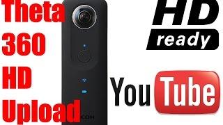 How to upload 360 Theta S videos in HD on YouTube