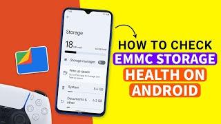 How to Check eMMC Storage Health on Android | Root